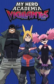 دانلود انیمه سریالی My Hero Academia Vigilantes بدون سانسور با زیرنویس فارسی چسبیده