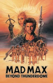 دانلود فیلم مکس دیوانه 3 Mad Max Beyond Thunderdome 1985 بدون سانسور با زیرنویس فارسی چسبیده