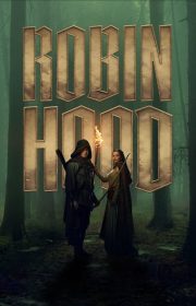 دانلود سریال رابین هود Robin Hood 2025 بدون سانسور با زیرنویس فارسی چسبیده