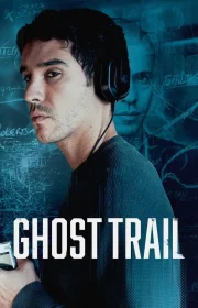 دانلود فیلم Ghost Trail 2024 بدون سانسور با زیرنویس فارسی چسبیده
