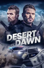 دانلود فیلم Desert Dawn 2025 بدون سانسور با زیرنویس فارسی چسبیده