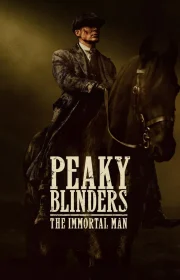 دانلود فیلم پیکی بلایندرز مرد جاودانه/ نقابداران مرد جاودانه Peaky Blinders The Immortal Man 2026 بدون سانسور با زیرنویس فارسی چسبیده