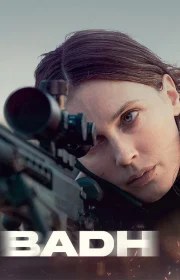 دانلود فیلم Badh 2025 بدون سانسور با زیرنویس فارسی چسبیده