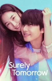 دانلود سریال فردایی حتمی Surely Tomorrow بدون سانسور با زیرنویس فارسی چسبیده