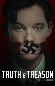 دانلود فیلم Truth & Treason 2025 بدون سانسور با زیرنویس فارسی چسبیده