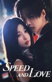 دانلود سریال سرعت و عشق/عشق و سرعت Speed and Love بدون سانسور با زیرنویس فارسی چسبیده