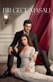 دانلود سریال A Night’s Tale/Bir Gece Masali/The Nightfall بدون سانسور با زیرنویس فارسی چسبیده